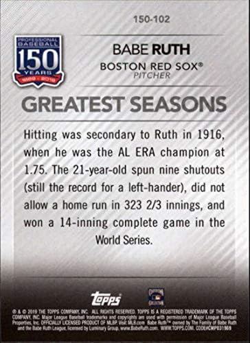 2019 Topps 150 Yıl Profesyonel Beyzbol Beyzbol 150-102 Bebek Ruth Boston Red Sox Resmi MLB Ticaret Kartı Topps Tarafından